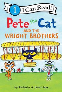 Cover image for Pete the Cat and the Wright Brothers
