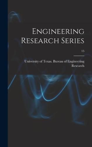 Cover image for Engineering Research Series; 15