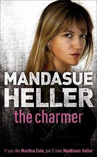 Cover image for The Charmer: Danger lurks in the smoothest talker