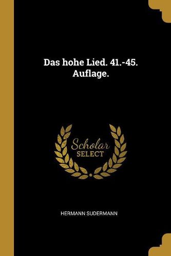 Cover image for Das hohe Lied. 41.-45. Auflage.