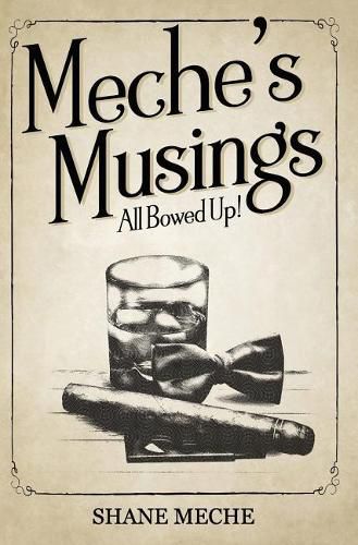 Cover image for Meche's Musings: All Bowed Up!