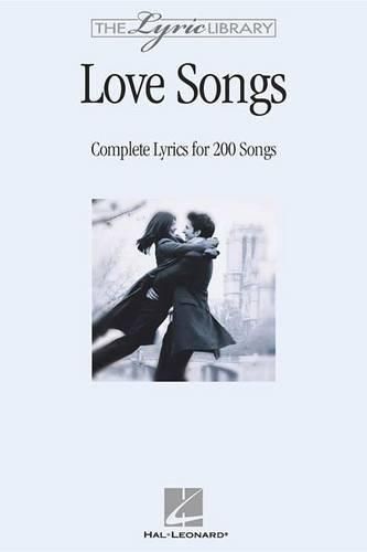 Cover image for Love Songs: Complete Lyrics for 200 Songs