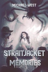 Cover image for Straitjacket Memories