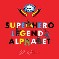 Cover image for Superhero Legends Alphabet: Men