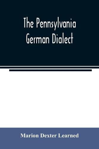 Cover image for The Pennsylvania German dialect