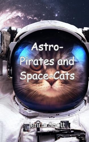 Cover image for Astro-Pirates and Space-Cats