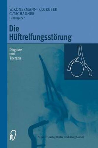 Die Huftreifungsstoerung: Diagnose Und Therapie