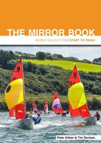 Cover image for The Mirror Book -  Second Edition: Mirror Sailing from Start to Finish