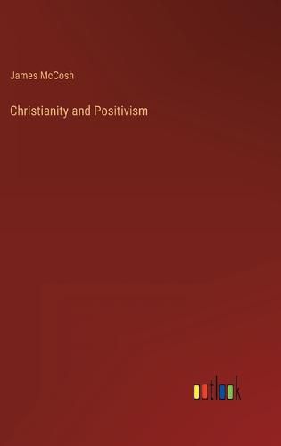 Cover image for Christianity and Positivism