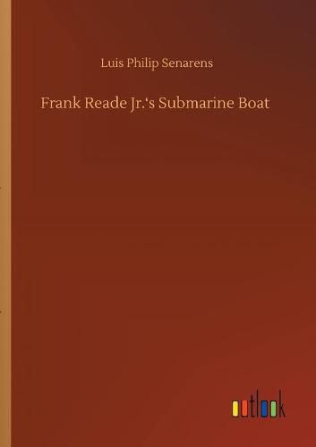 Cover image for Frank Reade Jr.'s Submarine Boat