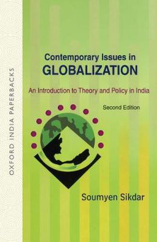 Cover image for Contemporary Issues in Globalization: An Introduction to Theory and Policy in India