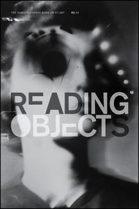 Cover image for Reading Objects 2011: Responses to the Museum's Collection