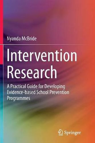 Cover image for Intervention Research: A Practical Guide for Developing Evidence-based School Prevention Programmes