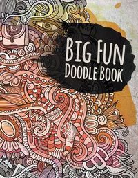 Cover image for Big Fun Doodle Book