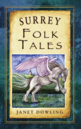 Cover image for Surrey Folk Tales