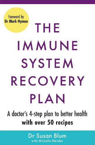 Cover image for The Immune System Recovery Plan: A Doctor's 4-Step Program to Treat Autoimmune Disease