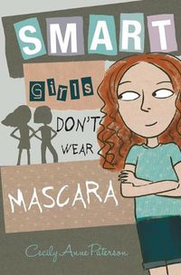 Cover image for Smart Girls Don't Wear Mascara