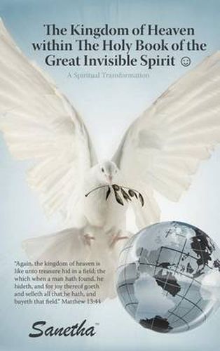 Cover image for The Kingdom of Heaven Within the Holy Book of the Great Invisible Spirit: A Spiritual Transformation