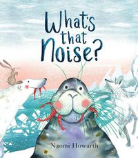 Cover image for What's That Noise?
