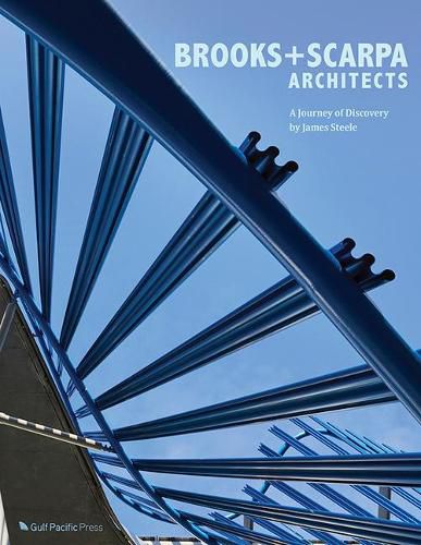 Cover image for Brooks + Scarpa Architects: A Journey of Discovery