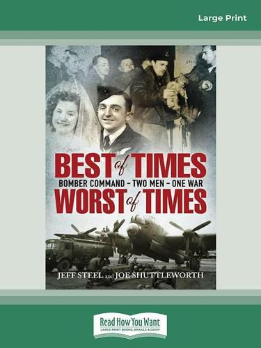 Best of Times, Worst of Times: Bomber Command, Two Men, One War