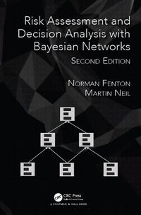 Cover image for Risk Assessment and Decision Analysis with Bayesian Networks