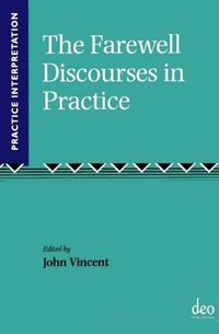 Cover image for The Farewell Discourses in Practice