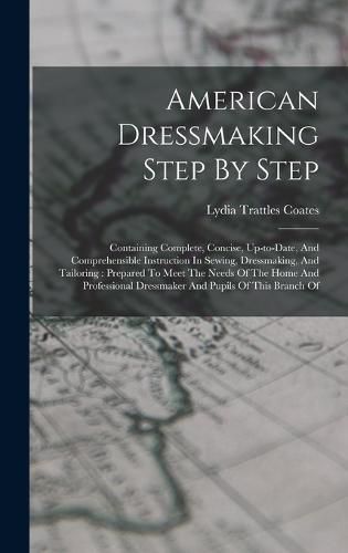 Cover image for American Dressmaking Step By Step