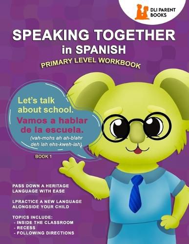 Cover image for Speaking Together in Spanish: Let's Talk About School