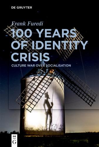 Cover image for 100 Years of Identity Crisis: Culture War Over Socialisation