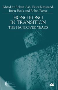 Cover image for Hong Kong in Transition: The Handover Years