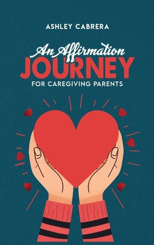 Cover image for An Affirmation Journey for Caregiving Parents