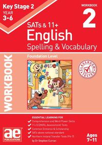 Cover image for KS2 Spelling & Vocabulary Workbook 2: Foundation Level