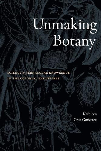 Cover image for Unmaking Botany