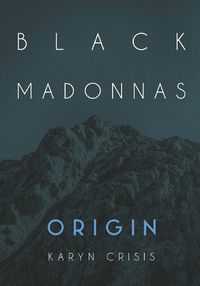 Cover image for Black Madonnas Origin