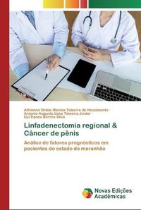 Cover image for Linfadenectomia regional & Cancer de penis