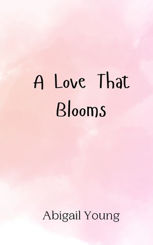 Cover image for A Love That Blooms