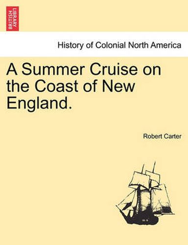 Cover image for A Summer Cruise on the Coast of New England.