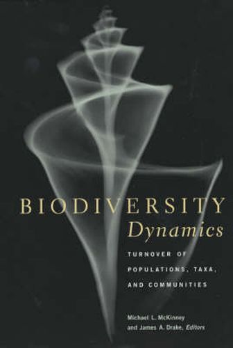 Biodiversity Dynamics: Turnover of Populations, Taxa and Communities