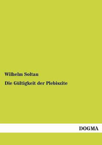 Cover image for Die Gultigkeit der Plebiszite