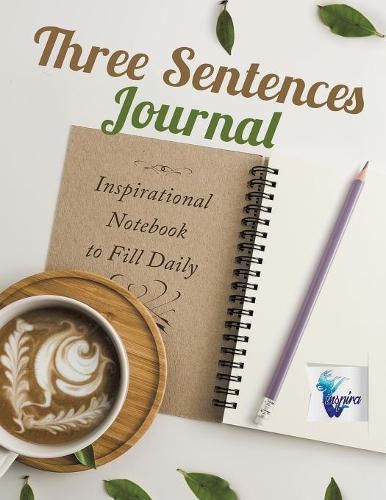 Cover image for Three Sentences Journal Inspirational Notebook to Fill Daily