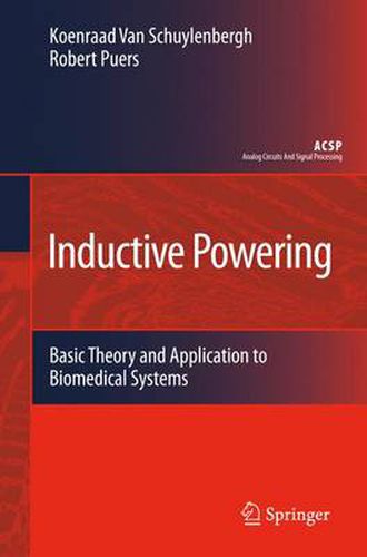 Cover image for Inductive Powering: Basic Theory and Application to Biomedical Systems