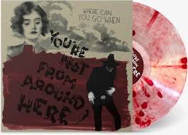 You're Not From Around Here - Soundtrack (Red & Clear Splatter Vinyl)