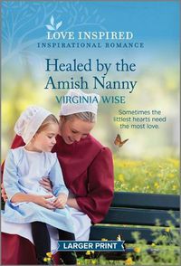 Cover image for Healed by the Amish Nanny