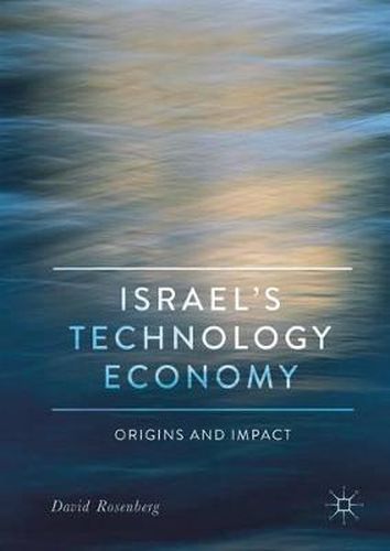 Israel's Technology Economy: Origins and Impact