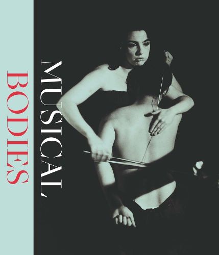 Cover image for Musical Bodies