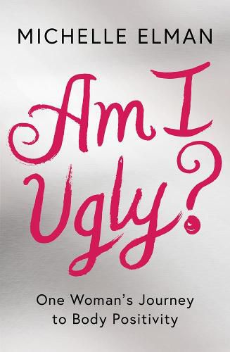 Am I Ugly?