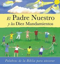 Cover image for El Padre Nuestro y los Diez Mandamientos