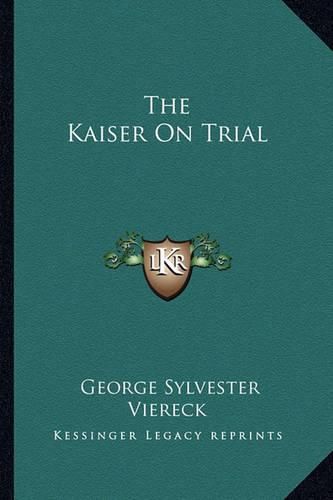 Cover image for The Kaiser on Trial