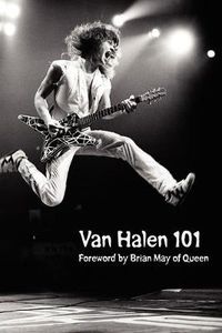 Cover image for Van Halen 101: Foreword by Brian May
